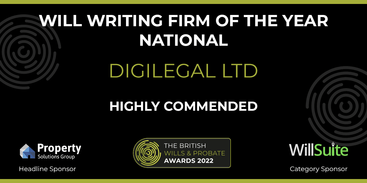 Will Writing Firm of the Year, National: Digilegal Ltd, Highly Commended